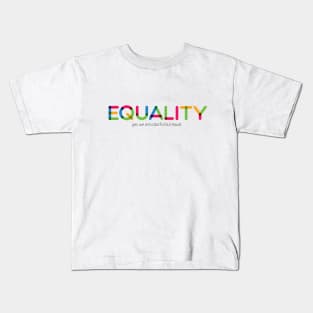 Equality Kids T-Shirt